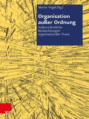 cover image of Organisation außer Ordnung